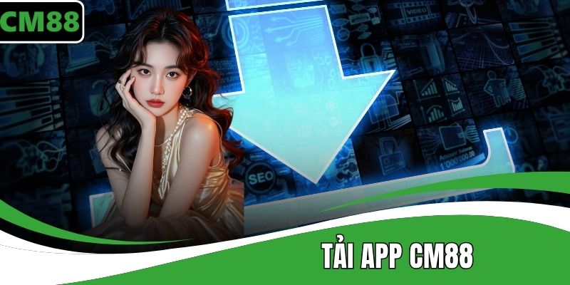 Cm88 tải app